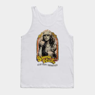 Stevie Nicks Is My Fairy Godmother Tank Top